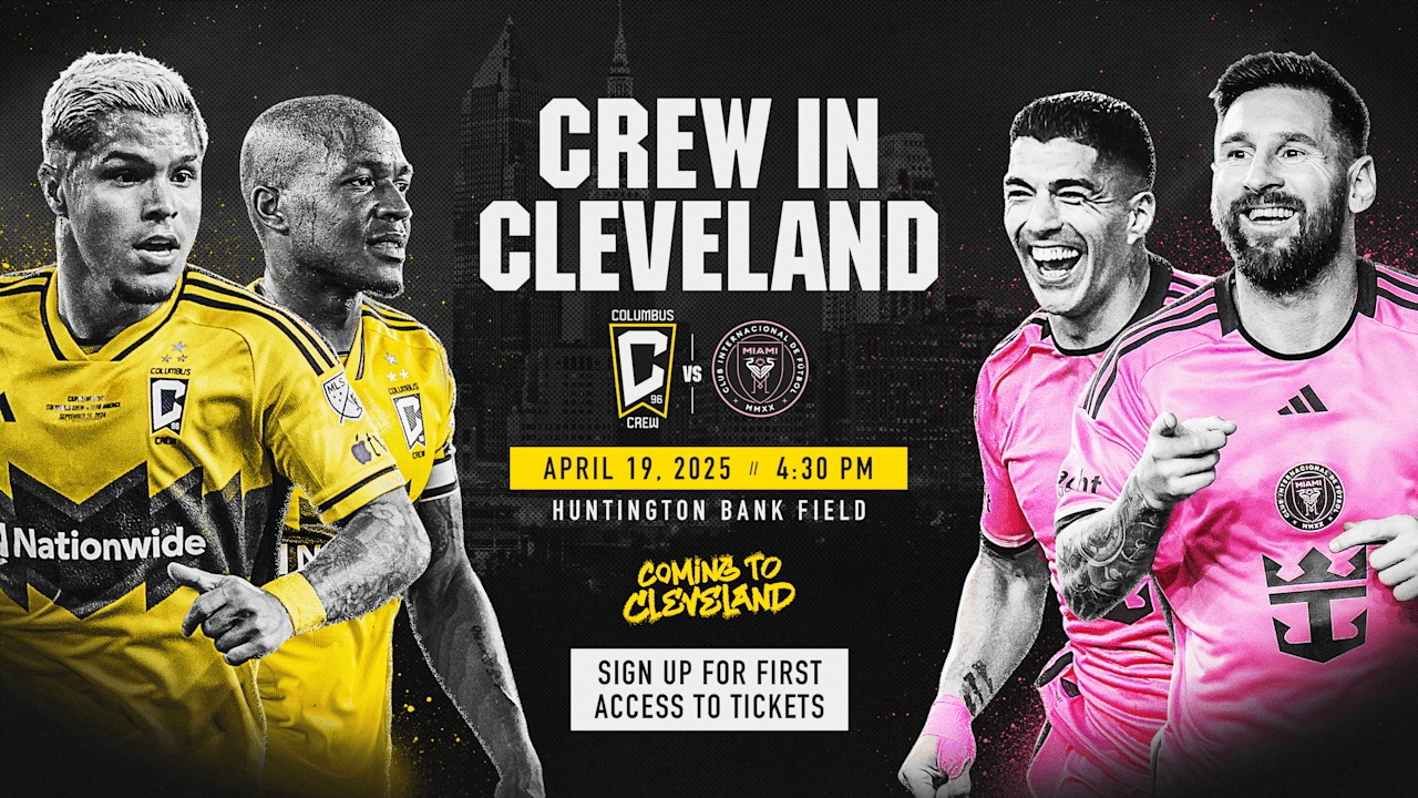 Huntington Bank Field to host Columbus Crew-Inter Miami CF for 4:30 p.m. ET kickoff on April 19